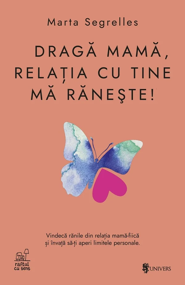 Draga mama, relatia cu tine ma doare!