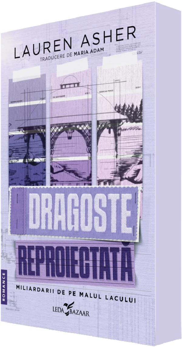 Dragoste reproiectata. Seria Miliardarii de pe malul lacului Vol.1