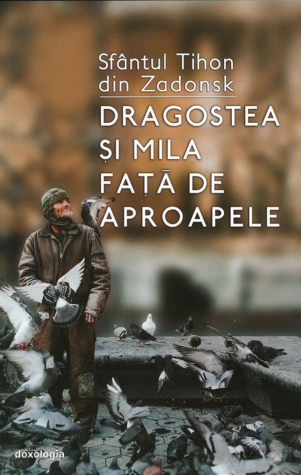 Dragostea si mila fata de aproapele