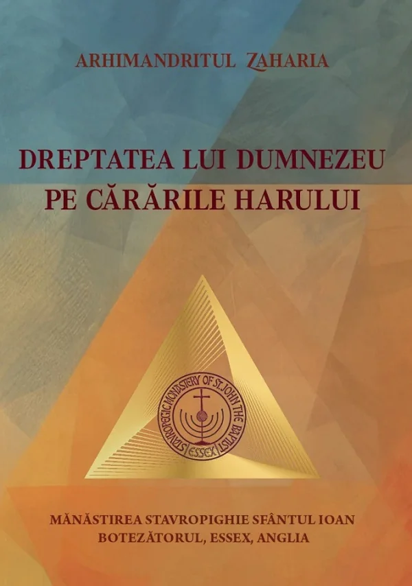 Dreptatea lui Dumnezeu pe cararile harului