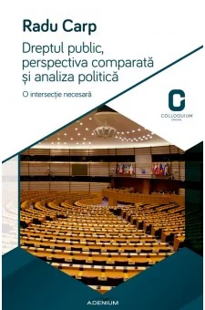 Dreptul Public, Perspectiva Comparata Si Analiza Politica