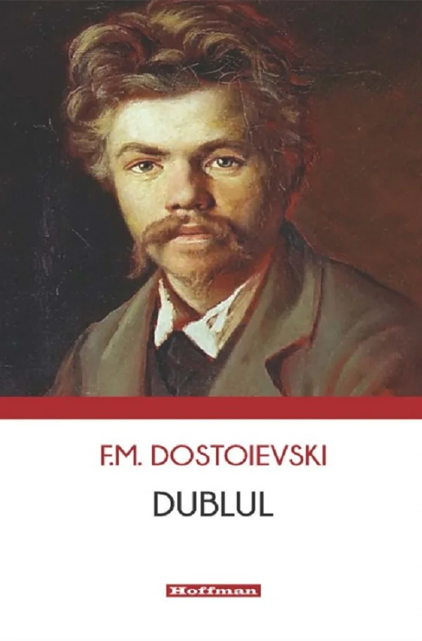 Dublul - F. M. Dostoievski