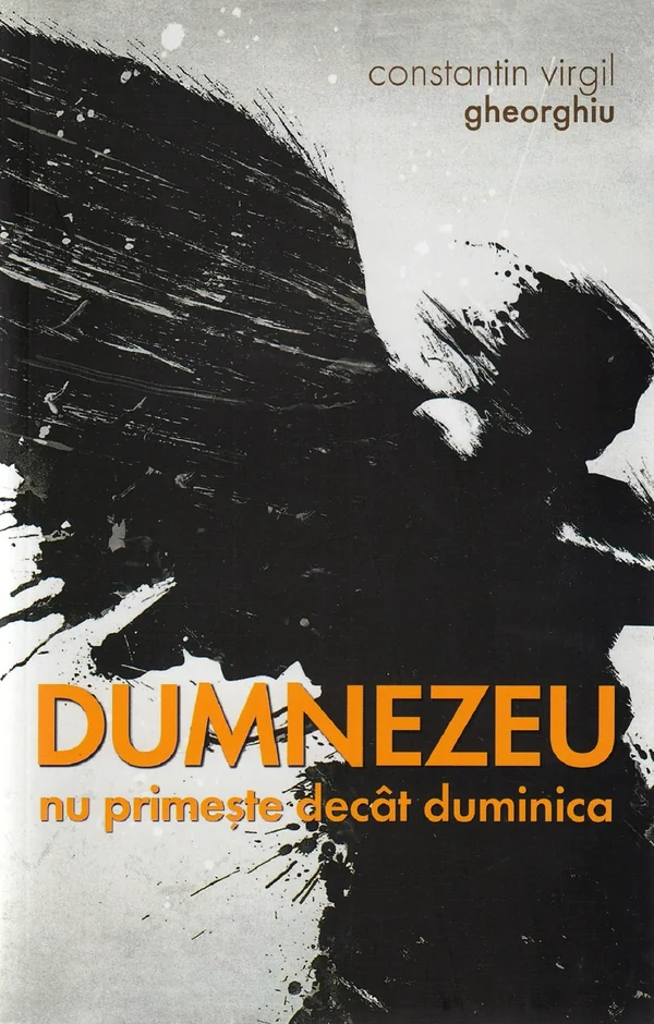 Dumnezeu nu primeste decat duminica