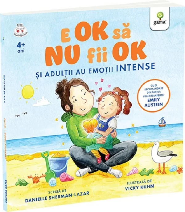 E ok sa nu fii ok. Si adultii au sentimente intense