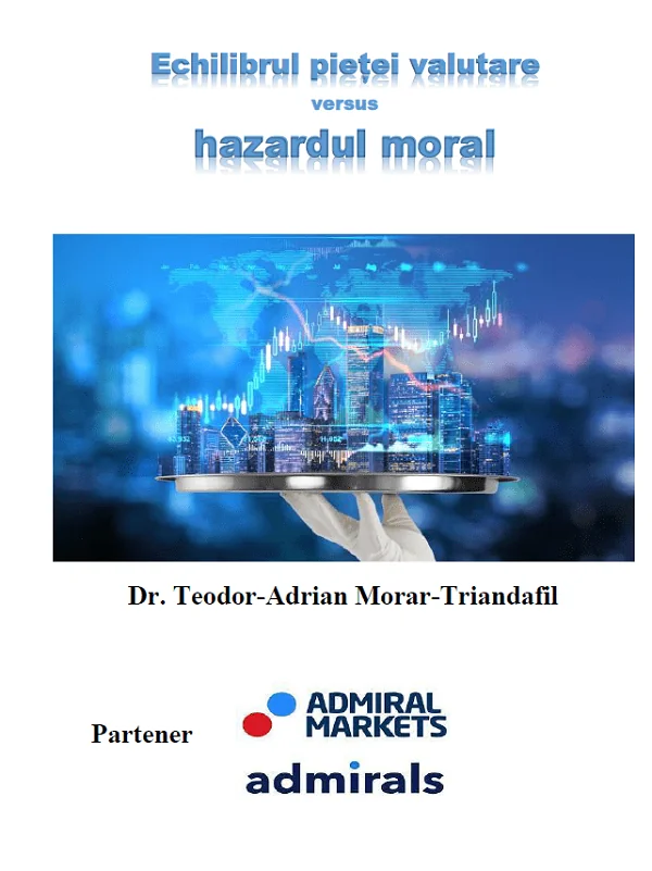 Echilibrul pietei valutare versus hazardul moral - Teodor-Adrian Morar-Triandafil