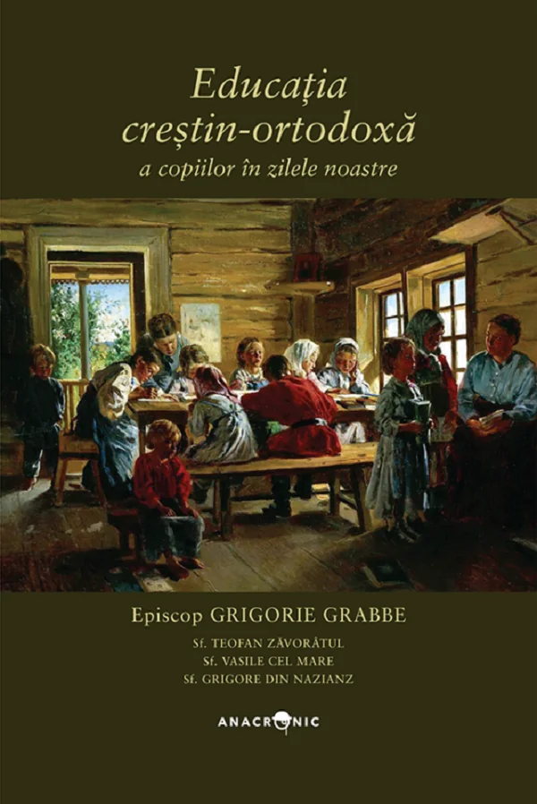 Educatia crestin-ortodoxa a copiilor in zilele noastre