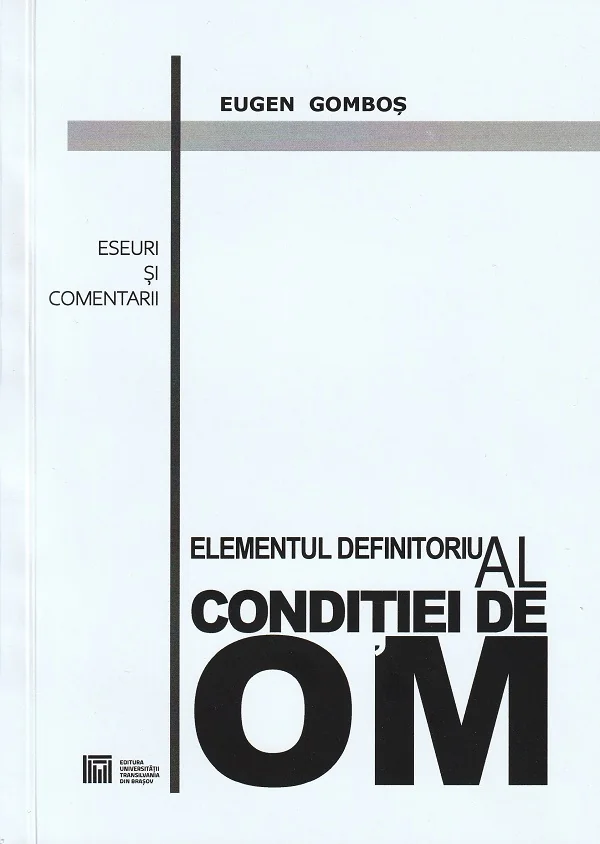 Elementul definitoriu al conditiei de om