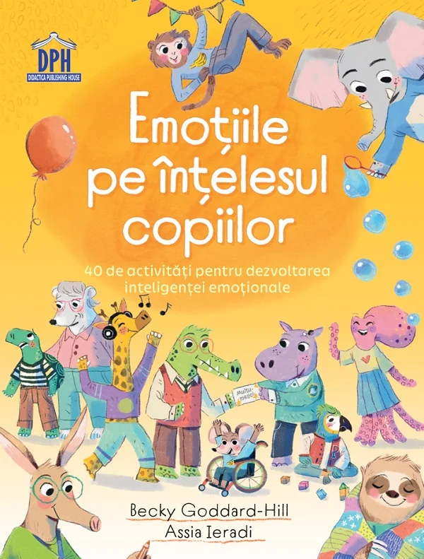 Emotiile pe intelesul copiilor - Becky Goddard-Hill