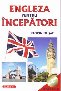 Engleza pentru incepatori + CD