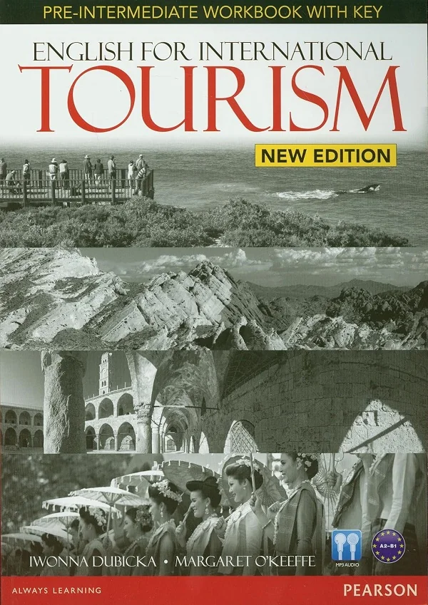 English for International Tourism. Pre-intermediate Workbook A2-B1 with Key  + CD - Iwonna Dubicka, Margaret O'Keeffe