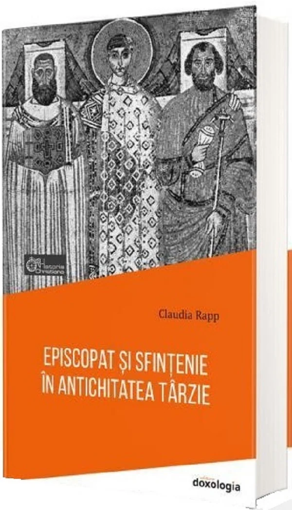 Episcopat si sfintenie in antichitatea tarzie