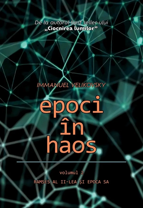 Epoci in haos Vol.2: Ramses al II-lea si epoca sa