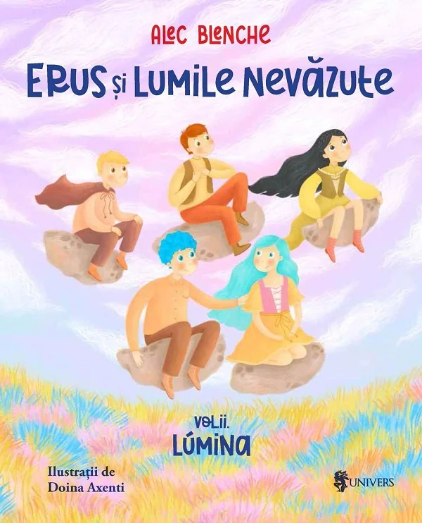 Erus si lumile nevazute Vol.2: Lumina
