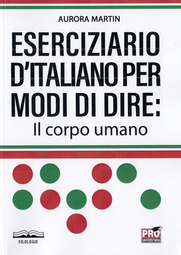 Eserciziario d'italiano per modi di dire: Il corpo umano