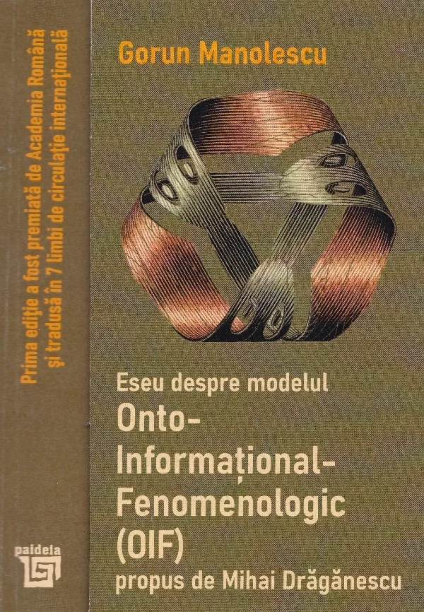 Eseu despre modelul Onto-Informational-Fenomenologic (OIF) propus de Mihai Draganescu