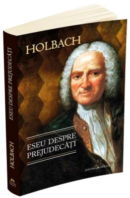Eseu despre prejudecati - Holbach