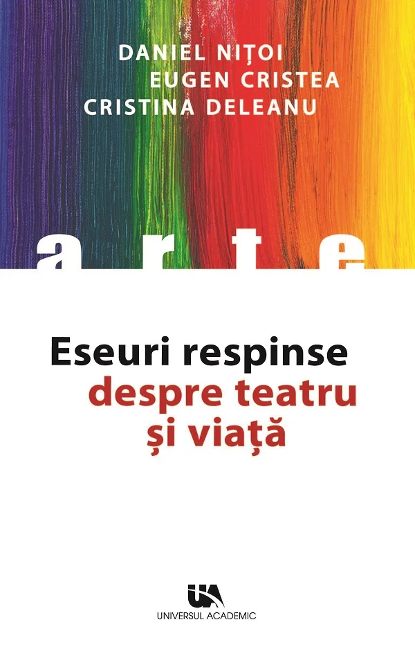 Eseuri respinse despre teatru si viata