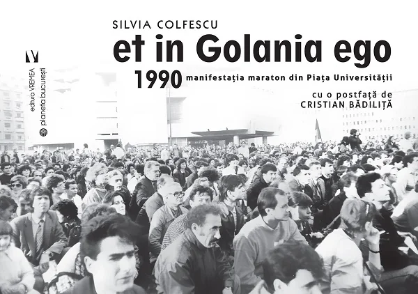 Et in Golania ego Ed.2 - Cristian Badilita, Silvia Colfescu
