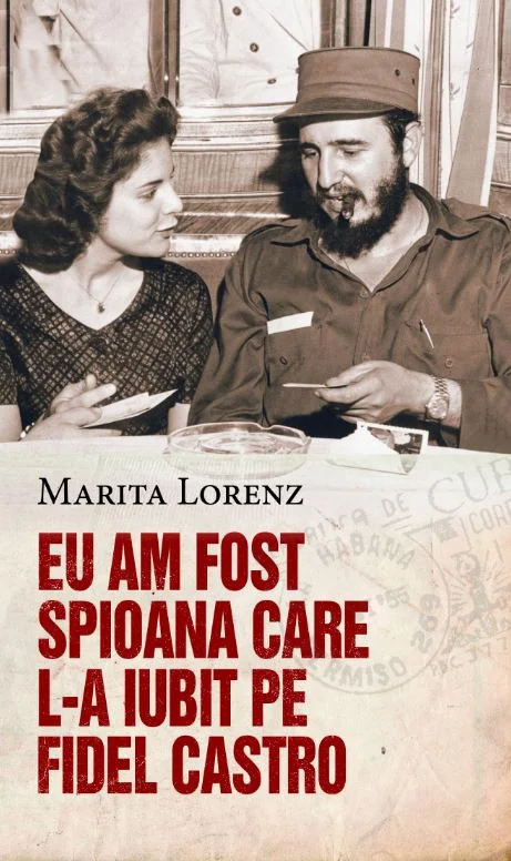 Eu am fost spioana care l-a iubit pe Fildel Castro