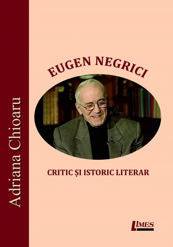 Eugen Negrici, critic si istoric literar