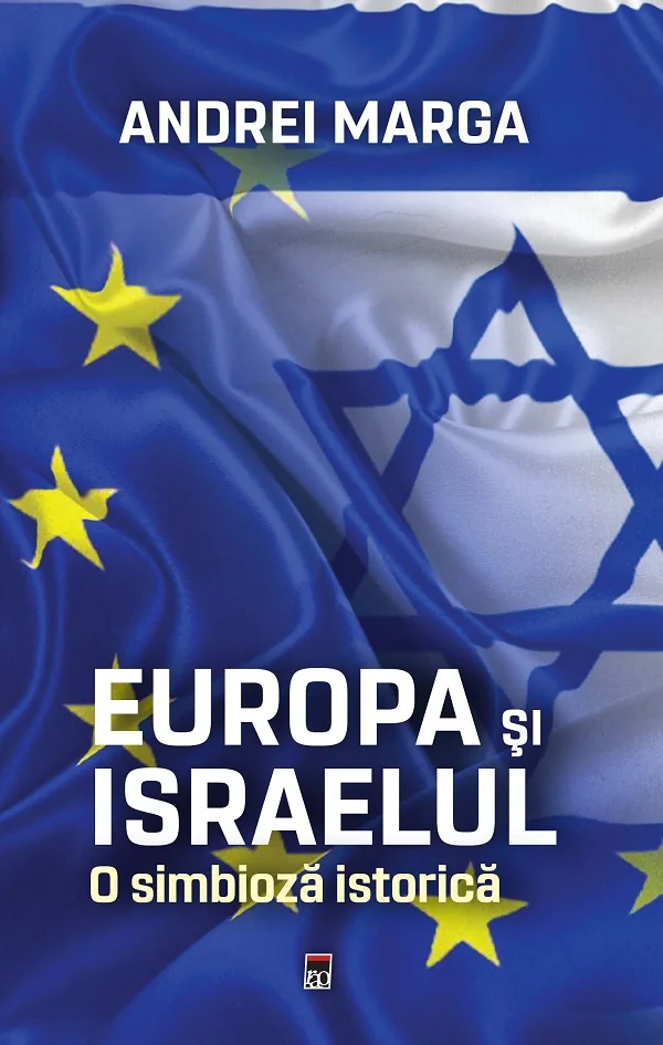 Europa si Israelul, o simbioza istorica