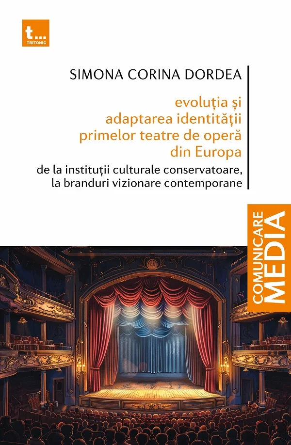 Evolutia si adaptarea identitatii primelor teatre de opera din Europa