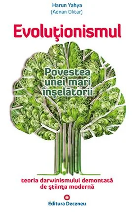 Evolutionismul. Povestea unei mari inselatorii