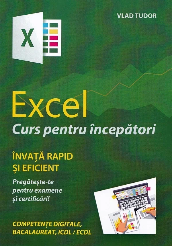 Excel. Curs pentru incepatori
