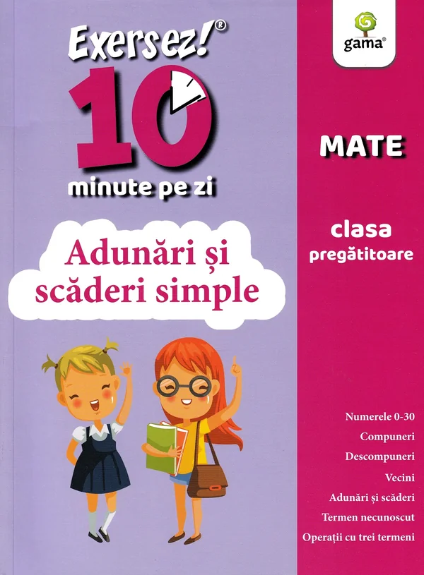 Exersez 10 minute pe zi. Adunari si scaderi simple - Clasa pregatitoare