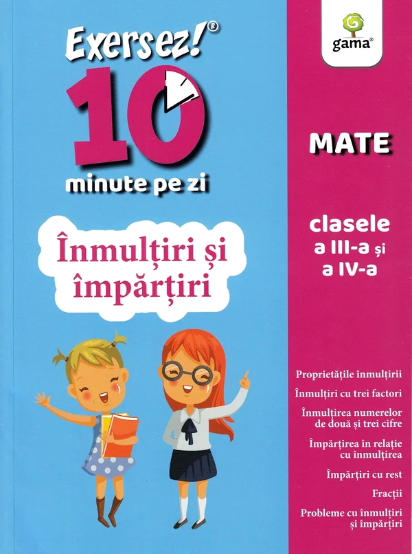 Exersez 10 minute pe zi. Inmultiri si impartiri - Clasele 3-4