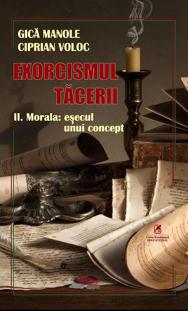 Exorcismul tacerii Vol.2: Morala: Esecul unui concept