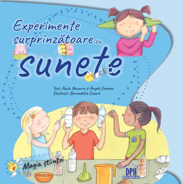Experimente surprinzatoare cu sunete - Paula Navarro, Angels Jimenez