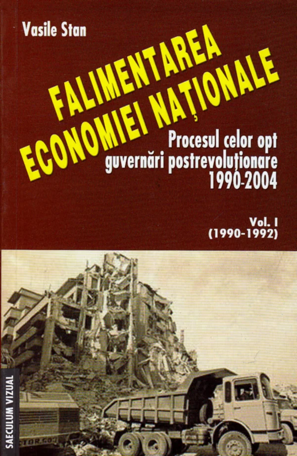 Falimentarea economiei nationale vol.1 (1990-1992)