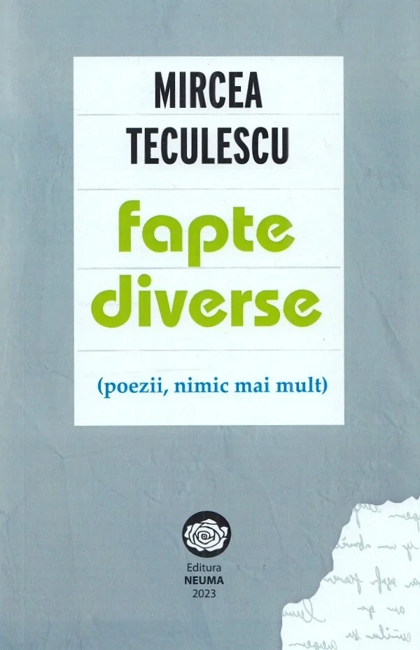 Fapte diverse (poezii, nimic mai mult)