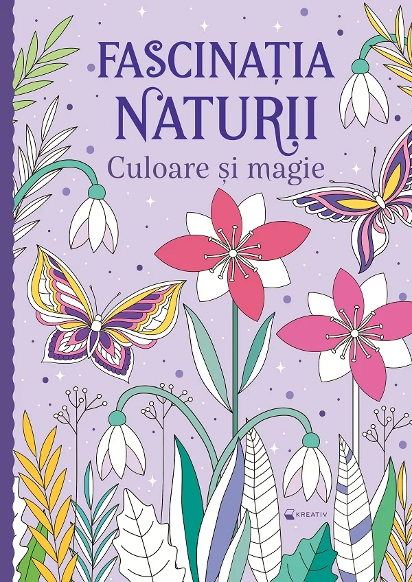 Fascinatia naturii. Culoare si magie