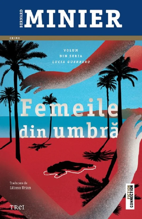 Femeile din umbra. Seria Lucia Guerrero Vol.2