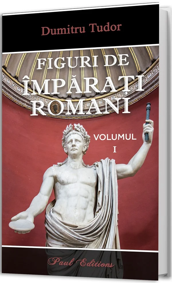 Figuri de imparati romani Vol.1