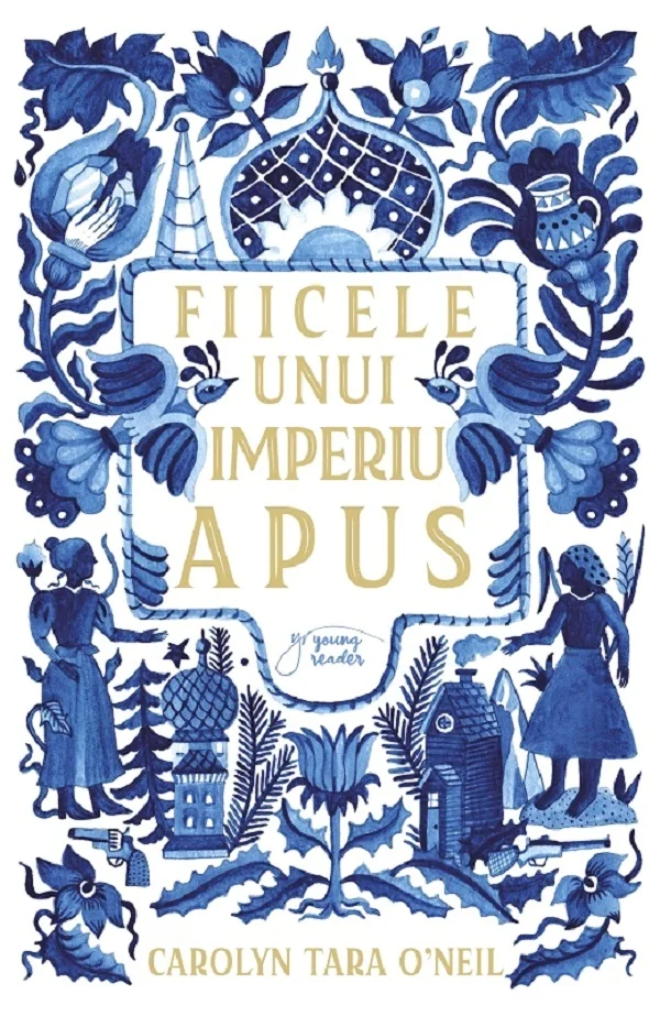 Fiicele unui imperiu apus - Carolyn Tara O'Neil