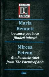 Fiindca Iubesti - Maria Bennett, Din Poemele Anei