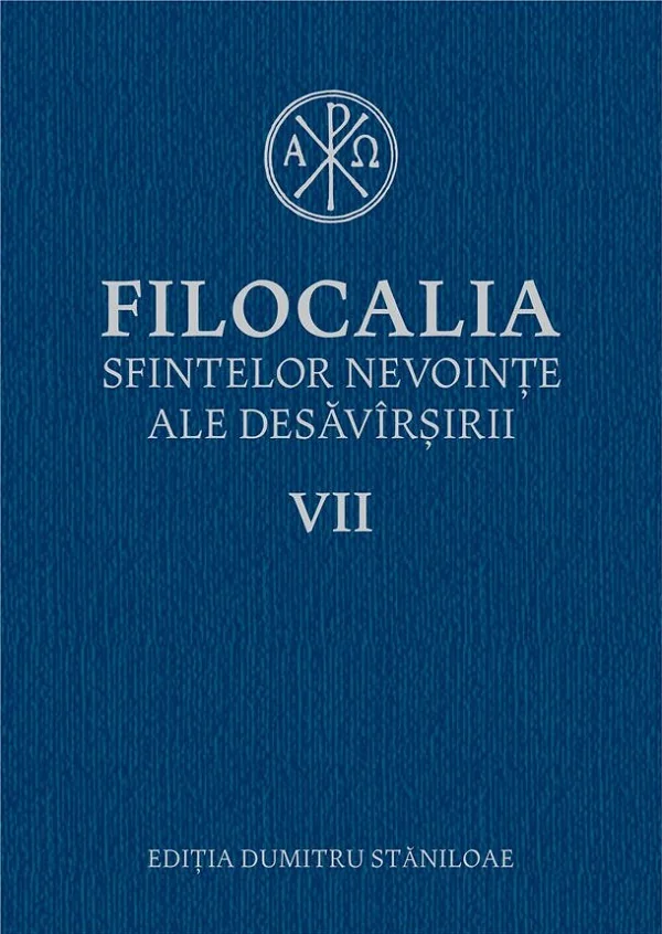 Filocalia 7 Sfintelor nevointe ale desavarsirii