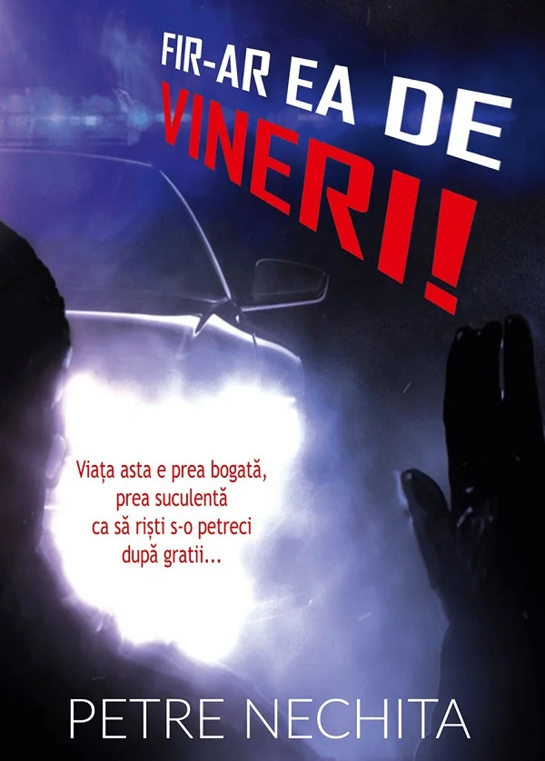 Fir-ar ea de vineri!