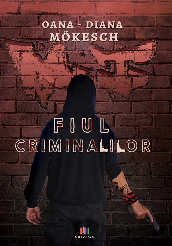 Fiul criminalilor - Oana-Diana Mokesch