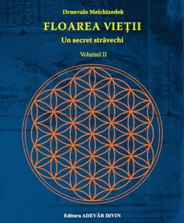 Floarea vietii. Un secret stravechi Vol.2