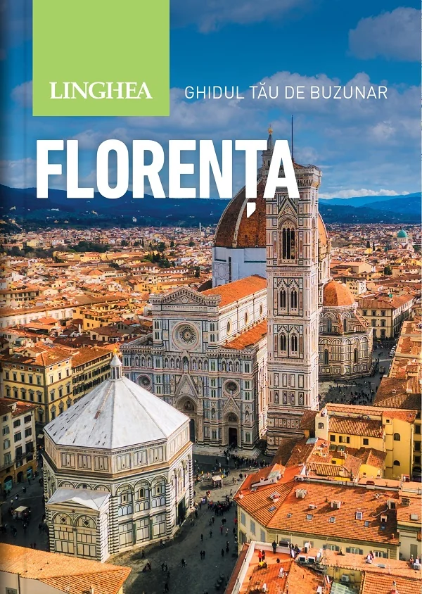 Florenta. Ghidul tau de buzunar