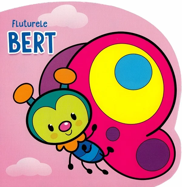 Fluturele Bert - Cecile Marbehant, Gabriel Cortina