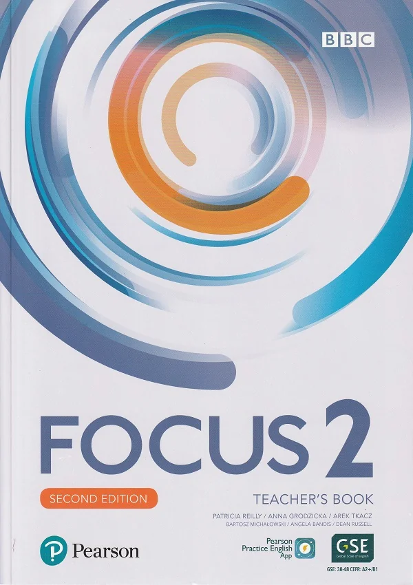 Focus 2 2nd Edition Teacher's Book - Patricia Reilly, Anna Grodzicka, Arek Tkacz, Bartosz Michalowski, Angela Bandis, Dean Russell