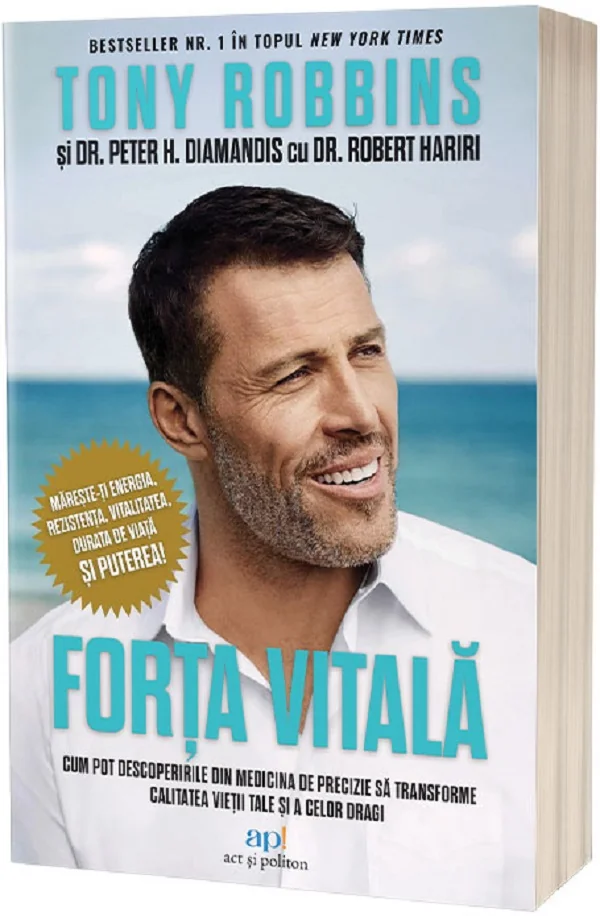Forta vitala - Tony Robbins, Peter H. Diamandis, Robert Hariri