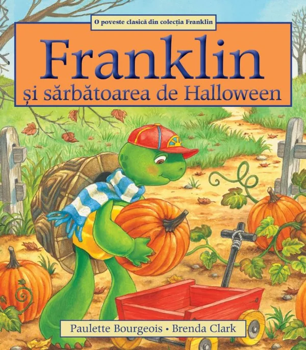 Franklin si sarbatoarea de Halloween - Paulette Bourgeois, Brenda Clark