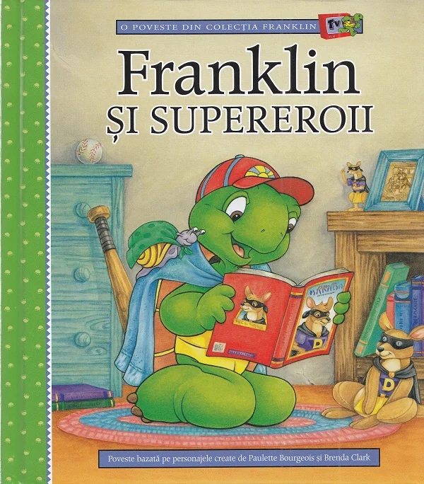 Franklin si supereroii - Paulette Bourgeois, Brenda Clark
