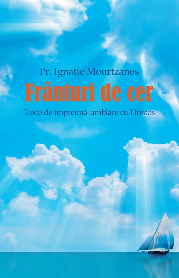 Franturi de cer. Texte de impreuna-umblare cu Hristos